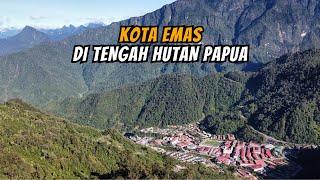 Tembagapura Kota Emas di Hutan Papua yang Dijuluki Negeri Di Atas Awan