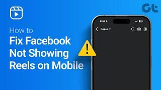 How to Fix Facebook Not Showing Reels on iPhone & Android