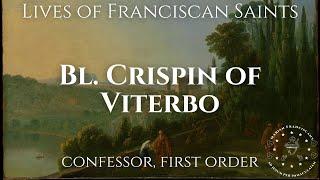 The Life of Blessed Crispin of Viterbo