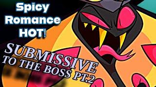 ASMR Sir Pentious x Listener  SUBMISSIVE TO THE BOSS CH.2 Spicy & Angst Romance  Hazbin Hotel