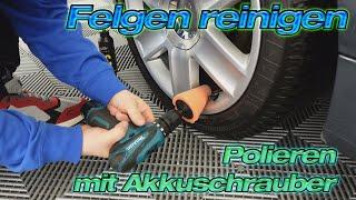 Felgen reinigen mit CarPro Wheels Mitt und FXProtect - Akkuschrauber mit Polierkegel als Hilfsmittel