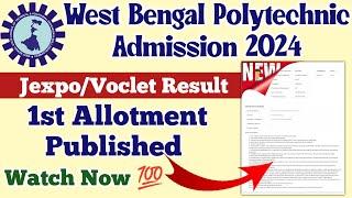 JexpoVoclet First Phrase Allotment Result 2024 Published  West Bengal Polytechnic Admission 2024