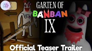 Garten Of Banban 9 - Official Teaser Trailer 2024