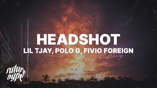 Lil Tjay - Headshot Lyrics ft. Polo G & Fivio Foreign