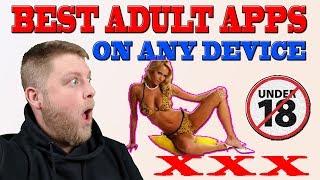 BEST ADULT APPS For All Devices    Android  Firestick  Phone