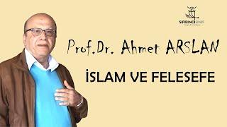 Prof. Dr. Ahmet Arslan ile İslam ve Felsefe Üzerine