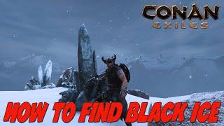 Finding BLACK ICE - The Best Locations in Conan Exiles