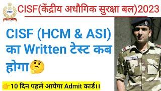 CISF Head Constable ministerial written exam Date 2023Cisf HCM written exam kab hogacisf ASI exam