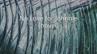 No Love for Johnnie novel