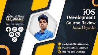 iOS Development Course Review - Suman Majumder  Webskitters Academy