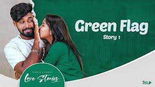LOVE STORIES  STORY 01  - GREEN FLAG  Ft Midhun RG Aishwarya   Blacksheep