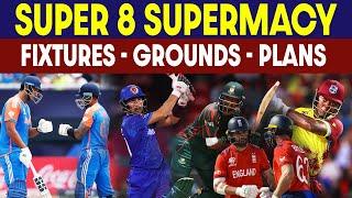 Fixtures dates and venues confirmed for Super Eight stage of T20 World Cup