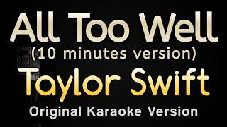 All Too Well 10 Minutes Version - Taylor Swift Karaoke Songs With Lyrics - Original Key