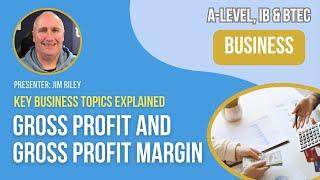 Gross Profit and Gross Profit Margin  A-Level IB & BTEC Business