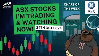 Top ASX Stocks Im Watching Right Now  22nd October 2024