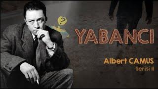 Yabancı - Albert CAMUS - Sesli Kitap