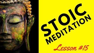 10-Minute Stoic Meditation for Stoic Conditioning and Control