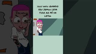  JOOJ NATU E DAVE NATU QUANDO VC LEVA TUDO AO PÉ DA LETRA_ JOOJ NATU ANIMADO