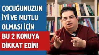 Çocuğunuzla Konuşurken Bu 2 Konuya Dikkat Edin