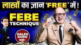 FEBE Technique Sales Tips 2024   Best Sales Techniques  How to Sell  Suresh Mansharamani