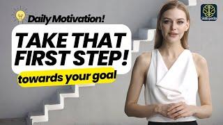 Take The First Step Goal Setting   Daily Motivation and Inspiration #skillopedia