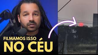 HOJE FILMAMOS ISSO NO CÉU FICAMOS EM CHOQUE