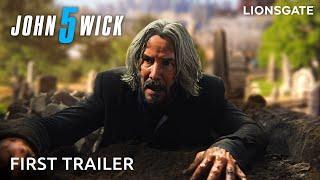 John Wick Chapter 5 – First Trailer 2024 Keanu Reeves  Lionsgate