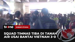 Pemain Timnas Indonesia Tiba di Bandara Soetta  Kabar Utama tvOne