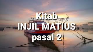 Bacaan Alkitab -alkitab suara - audio alkitab - matius pasal 1 dan 2