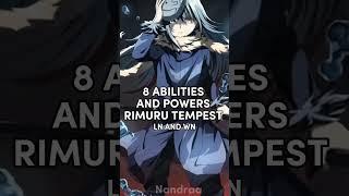 8 ABILITIES AND POWERS RIMURU TEMPEST LN and WN #rimuru #reels #tensura #anime