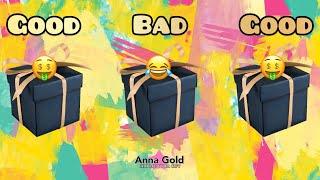 4k CHOOSE YOUR GIFT  GOOD BAD GOOD  Escolha seu presente  Elige Tu Regalo   Anna Gold 