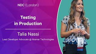 Testing in Production - Talia Nassi - NDC London 2023