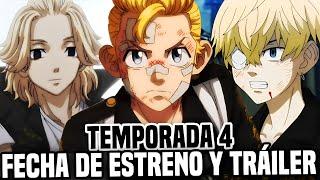 ¡TOKYO REVENGERS TEMPORADA 4 FECHA DE ESTRENO Y TRÁILER