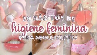 DICAS de HIGIENE FEMININA para ADOLESCENTES e PRÉ-ADOLESCENTES  HIGIENE PESSOAL para MENINAS 