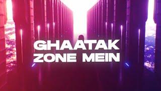 Sammohan - GHAATAK ZONE ft. T Rhyme Bad4Real Neeraj D Champ Ravit Music Pinx Negi  Lyric Video