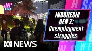 Why nearly 10 million Indonesian Gen Zs are unemployed  Asia News Week