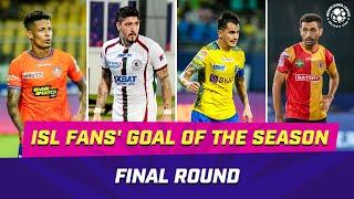 Fans Goal of the Season Nominees  Final Round  ISL 2023-24