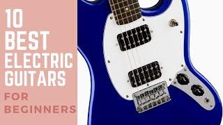 10 Best Electric Guitars for Beginners 2017