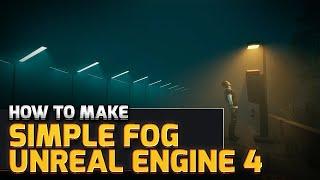 How to Make Simple Fog  Unreal Engine