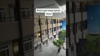 viral lupa tutup pintu kamar hotel