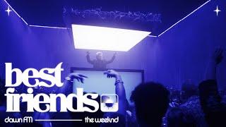 The Weeknd - Best Friends Official Lyric Video