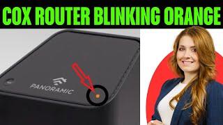 Cox Router Blinking Orange  How to fix Cox Router Blinking Orange