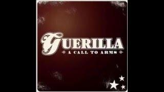 Guerilla - A Call To Arms