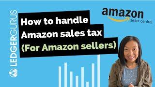 Do Amazon sellers need to worry about sales tax?