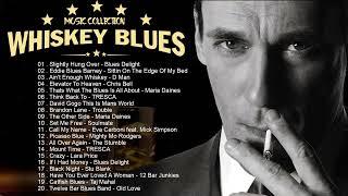 Relaxing Whiskey Blues  Best Of Electric Guitar Blues Music All Time - Best Blues Ballads
