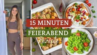 15 MINUTEN FEIERABEND REZEPTE  Schnell einfach gesund & lecker