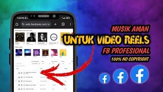 Terbaru 2024Cara Menggunakan Musik Di Reels Facebook Dengan Aman