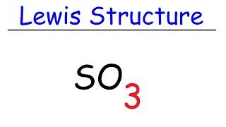 SO3 Lewis Structure - Sulfur Trioxide