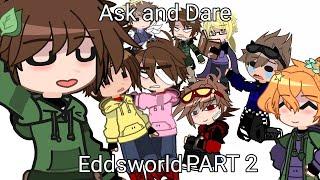 Ask and Dare Pt.2Eddsworld MY AU