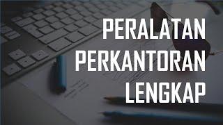 Alat-alat KantorPerkantoran Lengkap